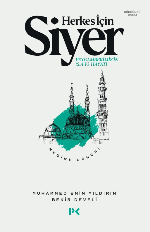 Herkes İçin Siyer - Medine Dönemi