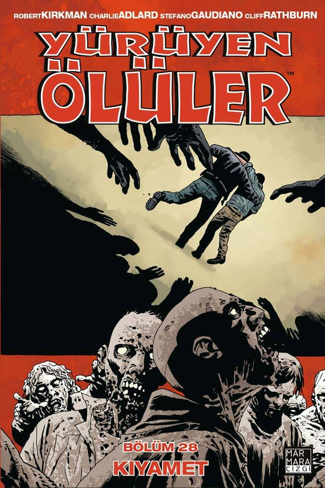Yürüyen Ölüler Cilt 28 : Kıyamet
