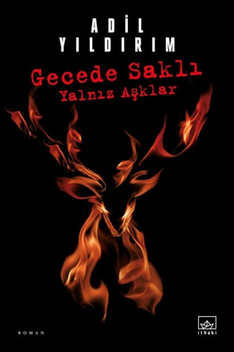 Gecede Saklı Yalnız Aşklar Gecede Saklı Yalnız Aşklar