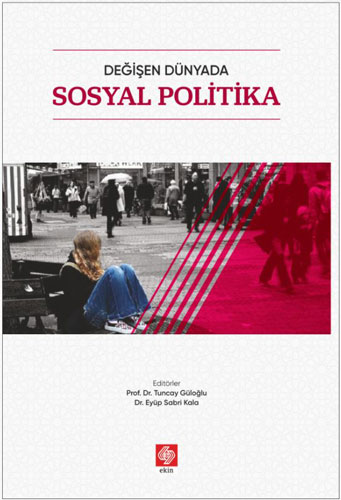 Değişen Dünyada Sosyal Politika 