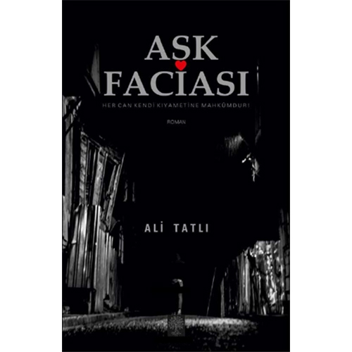 Aşk Faciası Aşk Faciası