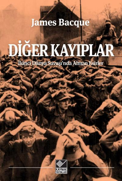Diğer Kayıplar - İkinci Dünya Savaşında Alman Esirler