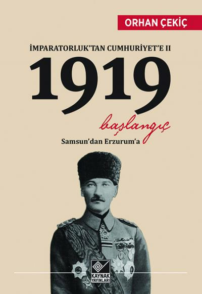 İmparatorluk'tan Cumhuriyet'e 2 - 1919 Başlangıç