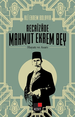 Recaizade Mahmut Ekrem Bey Hayatı Ve Asarı Recaizade Mahmut Ekrem Bey Hayatı Ve Asarı