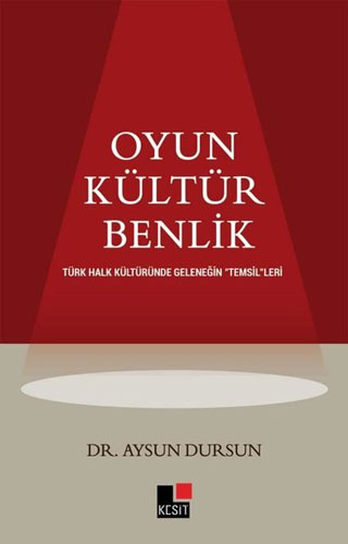 Oyun Kültür Benlik
