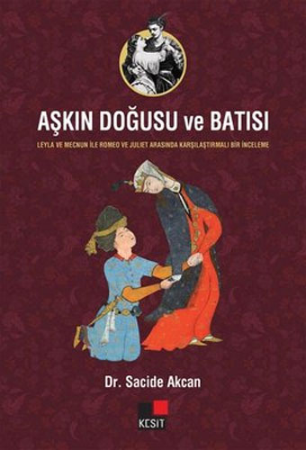 Aşkın Doğusu Ve Batısı Aşkın Doğusu Ve Batısı