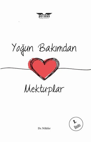 Yoğun Bakımdan Mektuplar Yoğun Bakımdan Mektuplar