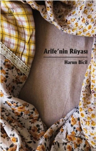 Arife'Nin Rüyası Arife'Nin Rüyası