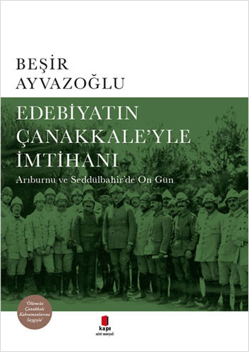 Edebiyatın Çanakkale’yle İmtihanı (Ciltli)