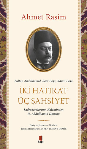 İki Hatırat Üç Şahsiyet