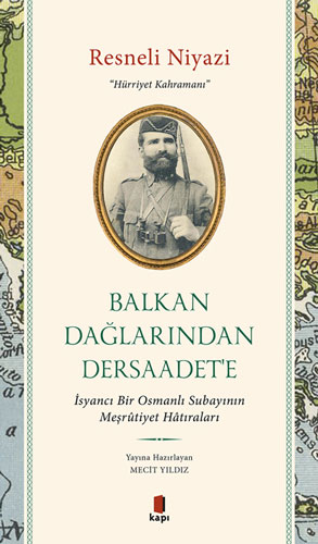 Balkan Dağlarından Dersaadet’e