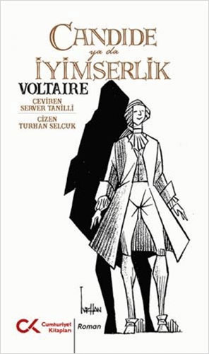 Candide Ya Da İyimserlik Candide Ya Da İyimserlik