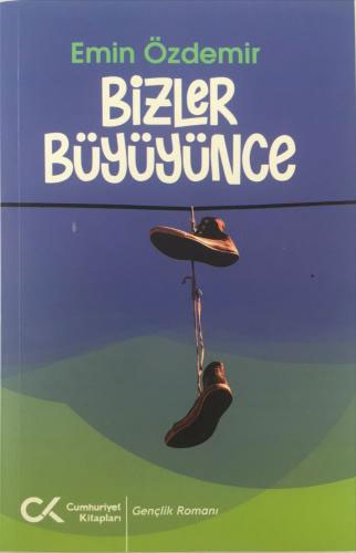 Bizler Büyüyünce Bizler Büyüyünce