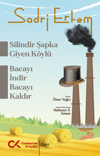 Silindir Şapka Giyen Köylü, Bacayı İndir Bacayı Kaldır Silindir Şapka Giyen Köylü, Bacayı İndir Bacayı Kaldır