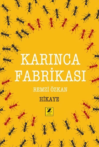 Karınca Fabrikası