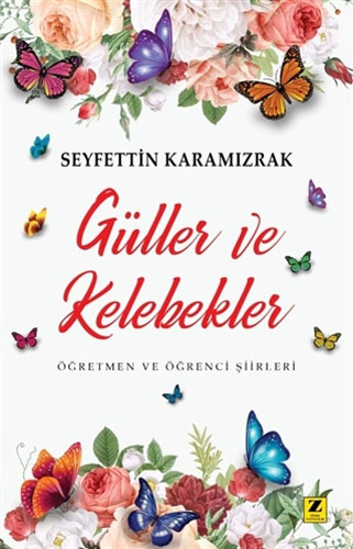 Güller Ve Kelebekler