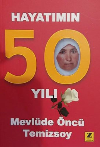 Hayatımın 50 Yılı Hayatımın 50 Yılı