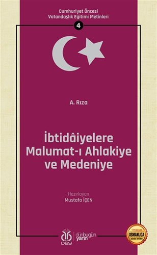 İbtidâiyelere Malumat-ı Ahlakiye ve Medeniye