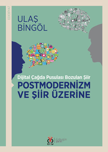 Postmodernizm Ve Şiir Üzerine Postmodernizm Ve Şiir Üzerine