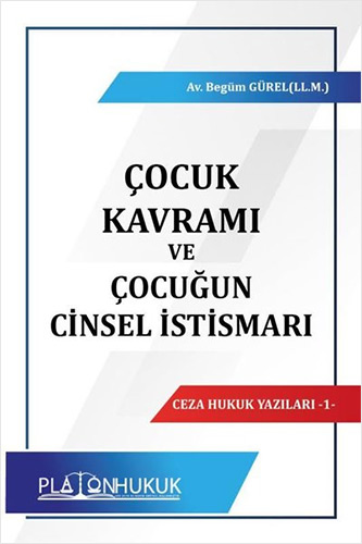 Çocuk Kavramı ve Çocuğun Cinsel İstismarı 