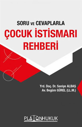 Soru ve Cevaplarla Çocuk İstismarı Rehberi