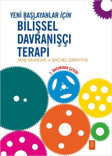 Yeni Başlayanlar İçin Bilişsel Davranışçı Terapi 