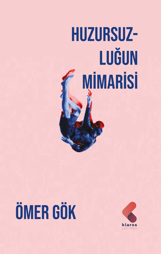 Huzursuzluğun Mimarisi Huzursuzluğun Mimarisi