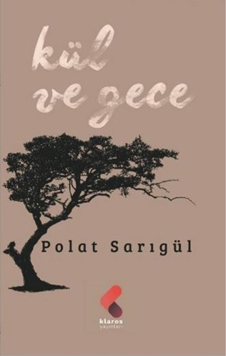 Kül Ve Gece Kül Ve Gece