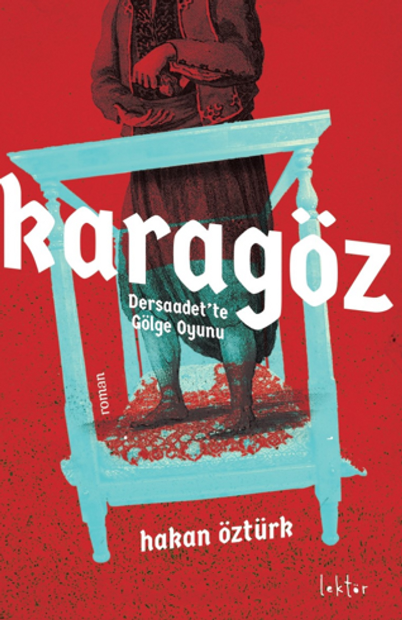 Karagöz - Dersaadet’te Gölge Oyunu