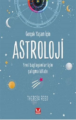 Gerçek Yaşam İçin Astroloji