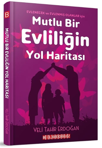 Mutlu Bir Evliliğin Yol Haritası