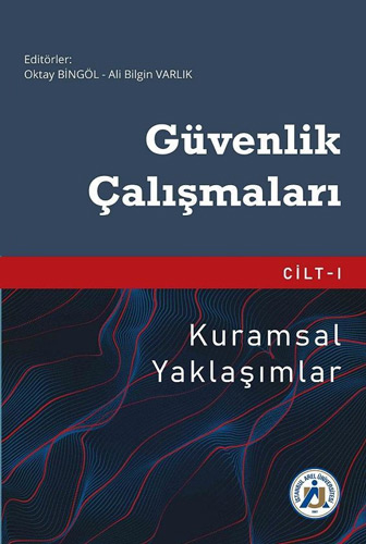 Güvenlik Çalışmaları Cilt 1 - Kuramsal Yaklaşımlar