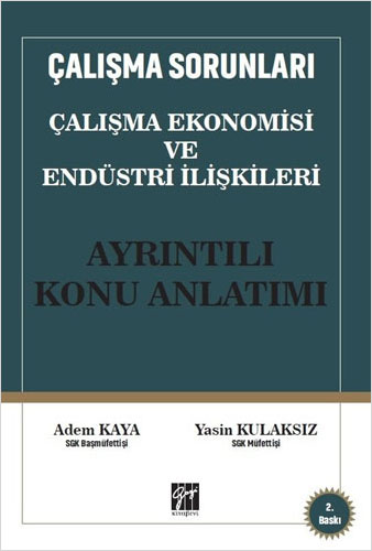 Çalışma Sorunları - Çalışma Ekonomisi ve Endüstri İlişkileri 