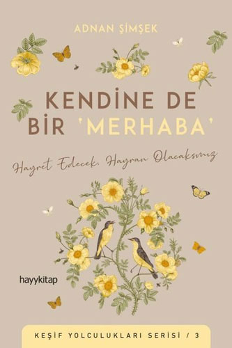 Kendine de Bir Merhaba