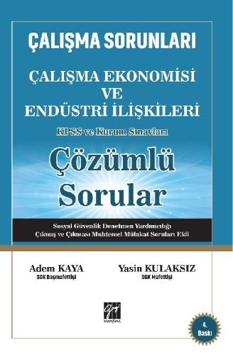 Çalışma Sorunları Çalışma Ekonomisi ve Endüstri İlişkileri 