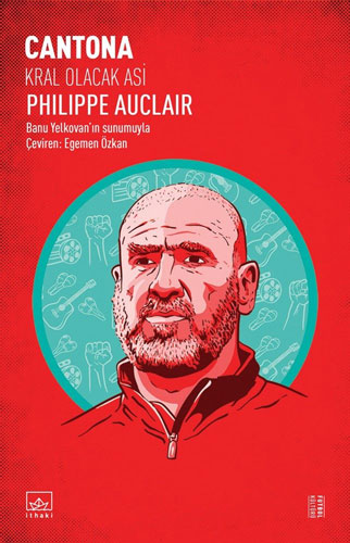 Cantona - Kral Olacak Asi 