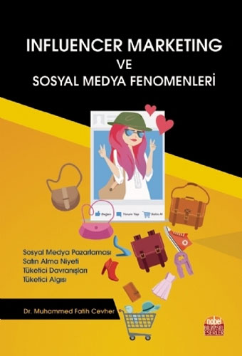 Influencer Marketing ve Sosyal Medya Fenomenleri