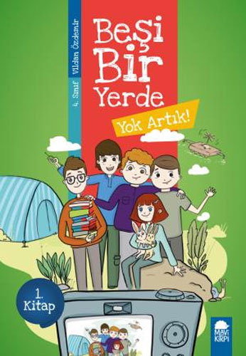 Beşi Bir Yerde 1. Kitap - Yok Artık 