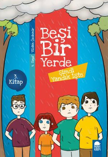 Beşi Bir Yerde 3. Kitap - Şimdi Yandık İşte 