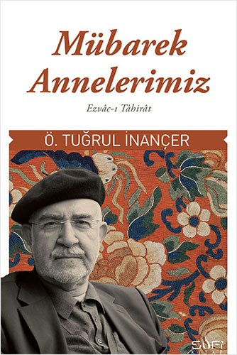 Mübarek Annelerimiz