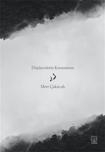 Düşüncelerin Karantinası Düşüncelerin Karantinası