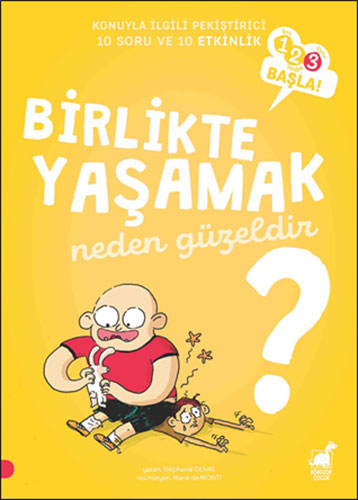 Birlikte Yaşamak Neden Güzeldir?
