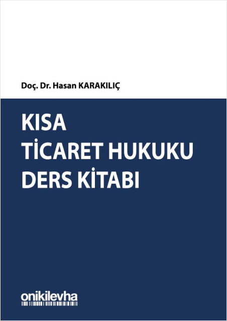 Kısa Ticaret Hukuku Ders Kitabı