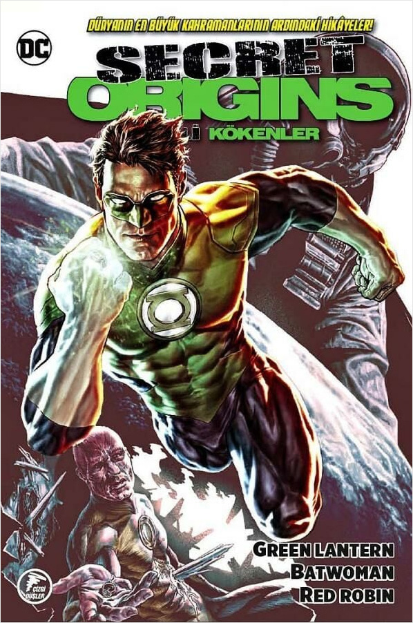 Gizli Kökenler: Green Lantern - Batwoman - Red Robin