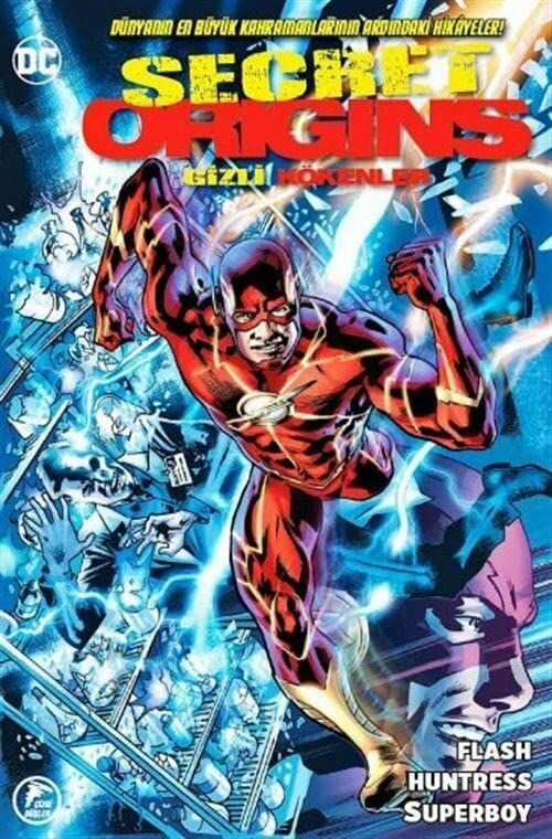 Gizli Kökenler Sayı 7 Flash - Huntress - Superboy