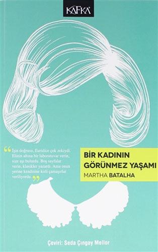 Bir Kadının Görünmez Yaşamı Bir Kadının Görünmez Yaşamı