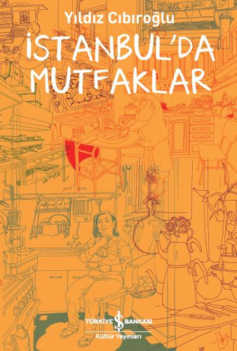 İstanbul’da Mutfaklar