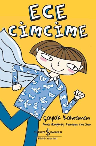 Ece Cimcime - Çaylak Kahraman