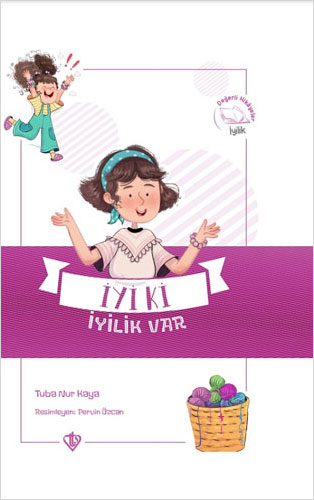 Değerli Hikayeler İyilik -  İyi ki İyilik Var 