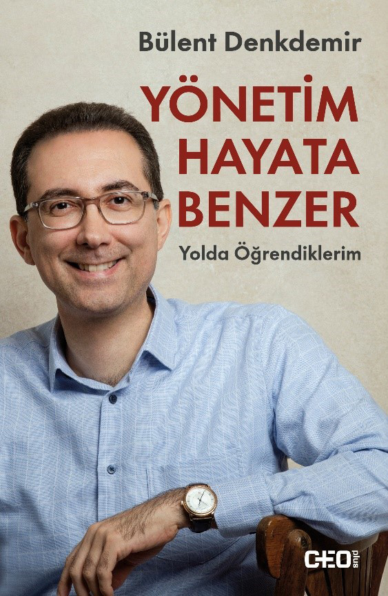 Yönetim Hayata Benzer